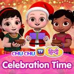 ChuChu TV Celebration Time - ChuChu TV Hindi Song Download